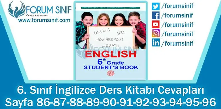6. Sınıf İngilizce Ders Kitabı 86-87-88-89-90-91-92-93-94-95-96. Sayfa Cevapları MEB Yayınları 6. Sınıf İngilizce Ders Kitabı 86-87-88-89-90-91-92-93-94-95-96. Sayfa Cevapları MEB Yayınları
