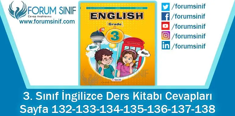 3. Sınıf İngilizce Ders Kitabı 132-133-134-135-136-137-138. Sayfa Cevapları SDR Dikey Yayıncılık