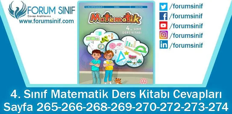4. Sınıf Matematik Ders Kitabı 265-266-268-269-270-272-273-274. Sayfa Cevapları MEB Yayınları