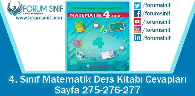 4. Sınıf Matematik Ders Kitabı 275-276-277. Sayfa Cevapları Pasifik Yayınları