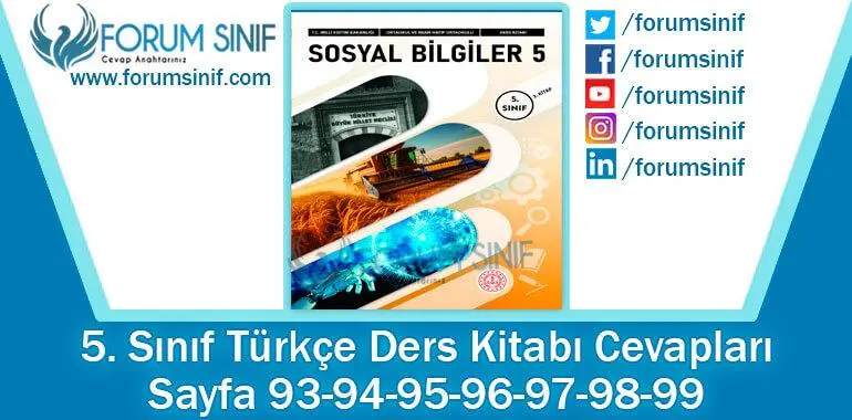 5. Sınıf Sosyal Bilgiler Ders Kitabı Sayfa 93-94-95-96-97-98-99. Cevapları MEB Yayınları 5. Sınıf Sosyal Bilgiler Ders Kitabı Sayfa 93-94-95-96-97-98-99. Cevapları MEB Yayınları