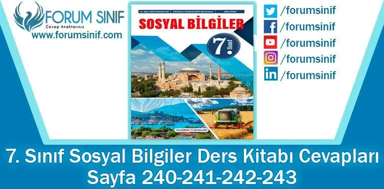 7. Sınıf Sosyal Bilgiler Ders Kitabı 240-241-242-243. Sayfa Cevapları Yıldırım Yayınları