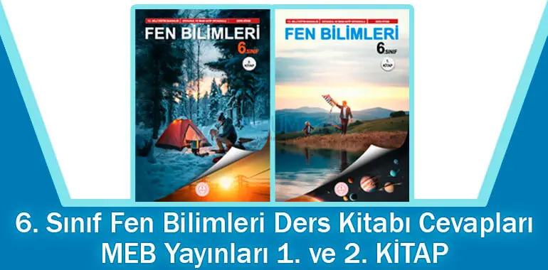 6. Sınıf Fen Bilimleri Ders Kitabı Cevapları MEB Yayınları