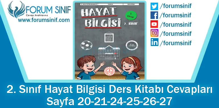 2. Sınıf Hayat Bilgisi Ders Kitabı 20-21-24-25-26-27. Sayfa Cevapları 1. KİTAP