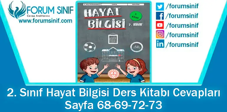 2. Sınıf Hayat Bilgisi Ders Kitabı 68-69-72-73. Sayfa Cevapları 1. KİTAP