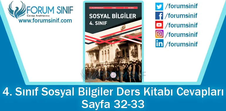 4. Sınıf Sosyal Bilgiler Ders Kitabı 32-33. Sayfa Cevapları MEB Yayınları