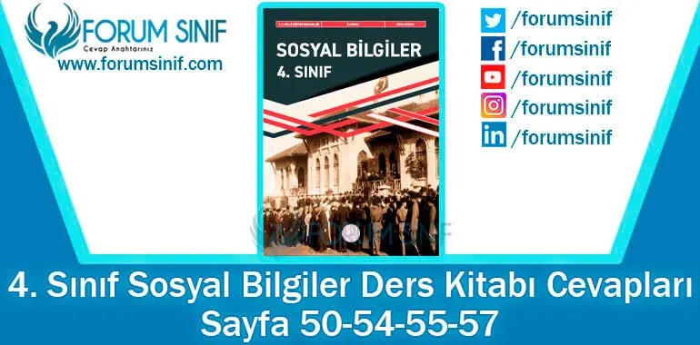 4. Sınıf Sosyal Bilgiler Ders Kitabı 50-54-55-57. Sayfa Cevapları MEB Yayınları