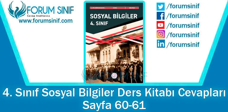 4. Sınıf Sosyal Bilgiler Ders Kitabı 60-61. Sayfa Cevapları MEB Yayınları