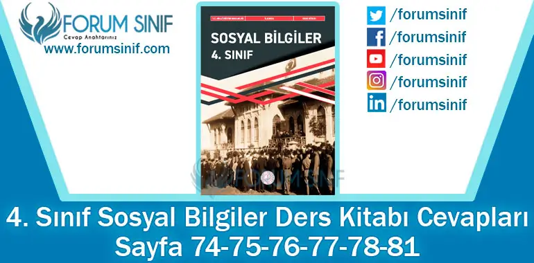 4. Sınıf Sosyal Bilgiler Ders Kitabı 74-75-76-77-78-81. Sayfa Cevapları MEB Yayınları