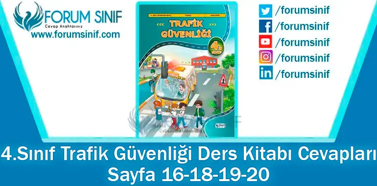 4. Sınıf Trafik Güvenliği Ders Kitabı 16-18-19-20. Sayfa Cevapları Anka Yayınevi