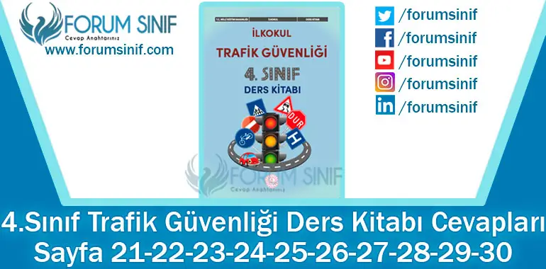 4. Sınıf Trafik Güvenliği Ders Kitabı 21-22-23-24-25-26-27-28-29-30. Sayfa Cevapları MEB Yayınları