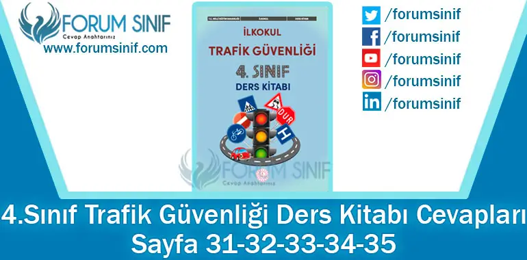 4. Sınıf Trafik Güvenliği Ders Kitabı 31-32-33-34-35. Sayfa Cevapları MEB Yayınları 4. Sınıf Trafik Güvenliği Ders Kitabı 31-32-33-34-35. Sayfa Cevapları MEB Yayınları