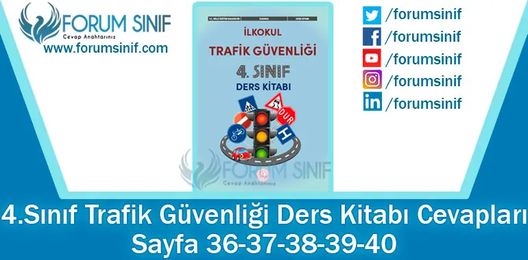4. Sınıf Trafik Güvenliği Ders Kitabı 36-37-38-39-40. Sayfa Cevapları MEB Yayınları