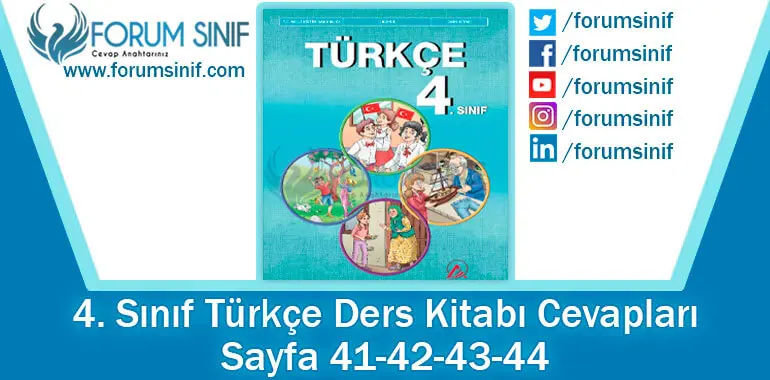 4. Sınıf Türkçe Ders Kitabı 41-42-43-44. Sayfa Cevapları ADA Yayıncılık