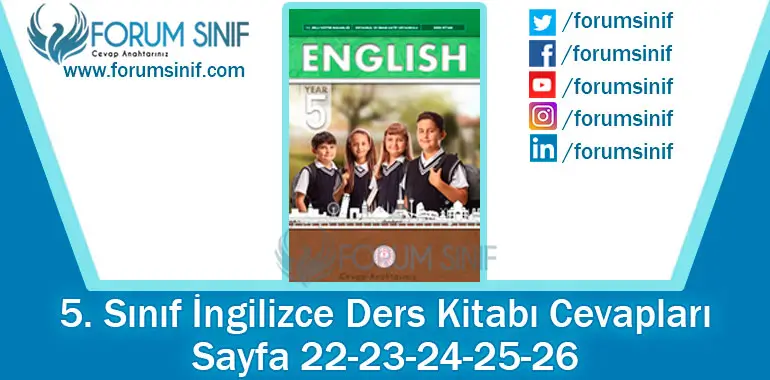 5. Sınıf İngilizce Ders Kitabı 22-23-24-25-26. Sayfa Cevapları MEB Yayınları