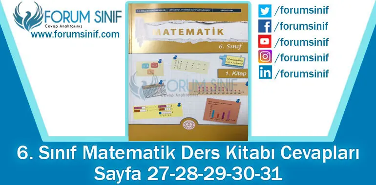 6. Sınıf Matematik Ders Kitabı 27-28-29-30-31. Sayfa Cevapları 1. KİTAP
