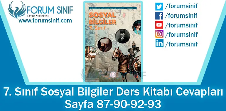 7. Sınıf Sosyal Bilgiler Ders Kitabı 87-90-92-93. Sayfa Cevapları MEB Yayınları