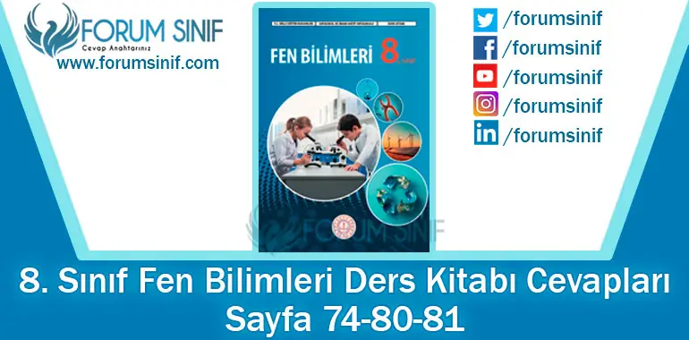 8. Sınıf Fen Bilimleri Ders Kitabı Sayfa 74-80-81. Cevapları MEB Yayınları