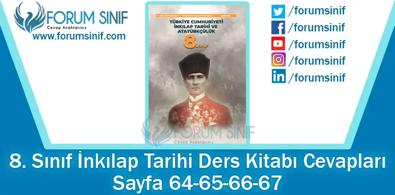 8. Sınıf İnkılap Tarihi Ders Kitabı 64-65-66-67. Sayfa Cevapları MEB Yayınları