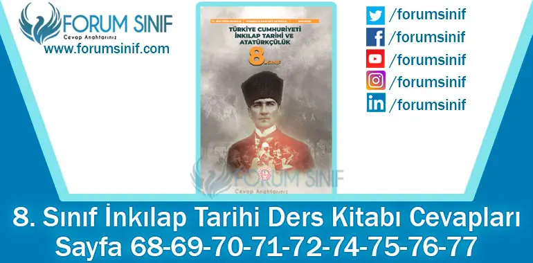 8. Sınıf İnkılap Tarihi Ders Kitabı 68-69-70-71-72-74-75-76-77. Sayfa Cevapları MEB Yayınları