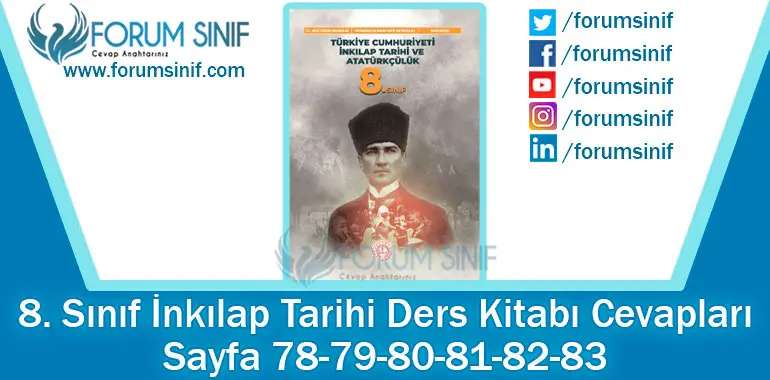 8. Sınıf İnkılap Tarihi Ders Kitabı 78-79-80-81-82-83. Sayfa Cevapları MEB Yayınları