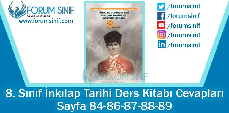 8. Sınıf İnkılap Tarihi Ders Kitabı 84-86-87-88-89. Sayfa Cevapları MEB Yayınları 8. Sınıf İnkılap Tarihi Ders Kitabı 84-86-87-88-89. Sayfa Cevapları MEB Yayınları