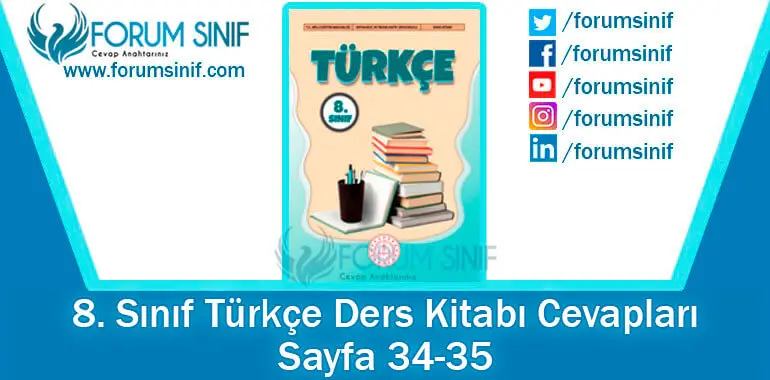 8. Sınıf Türkçe Ders Kitabı Sayfa 34-35. Cevapları MEB Yayınları