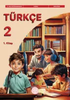 Türkçe Ders Kitabı Cevapları 2025-2026 2. Sınıf Türkçe Ders Kitabı Cevapları MEB Yayınları 1. Kitap