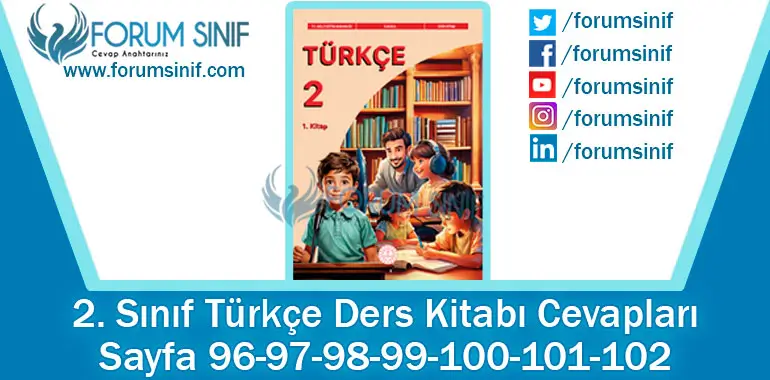 2. Sınıf Türkçe Ders Kitabı 96-97-98-99-100-101-102. Sayfa Cevapları 1. KİTAP