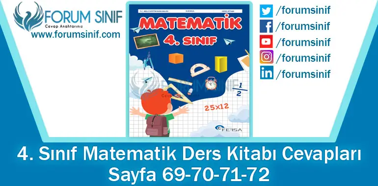 4. Sınıf Matematik Ders Kitabı 69-70-71-72. Sayfa Cevapları Fersa Yayıncılık 4. Sınıf Matematik Ders Kitabı 69-70-71-72. Sayfa Cevapları Fersa Yayıncılık