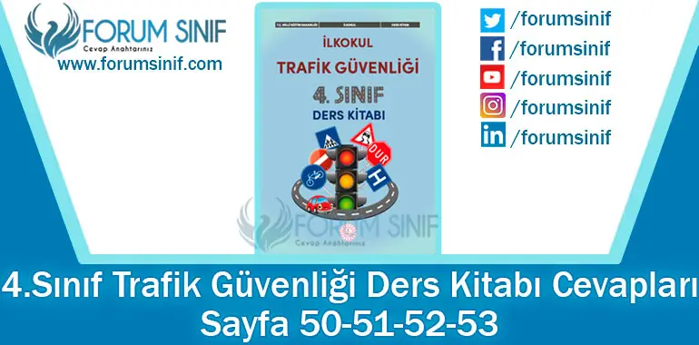 4. Sınıf Trafik Güvenliği Ders Kitabı 50-51-52-53. Sayfa Cevapları MEB Yayınları