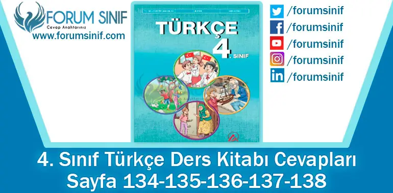 4. Sınıf Türkçe Ders Kitabı 134-135-136-137-138. Sayfa Cevapları ADA Yayıncılık