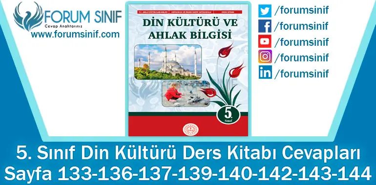 5. Sınıf Din Kültürü Ders Kitabı Sayfa 133-136-137-139-140-142-143-144. Cevapları MEB Yayınları 5. Sınıf Din Kültürü Ders Kitabı Sayfa 133-136-137-139-140-142-143-144. Cevapları MEB Yayınları