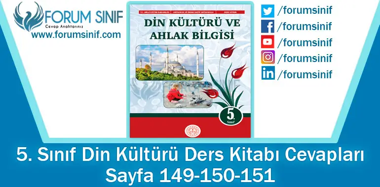 5. Sınıf Din Kültürü Ders Kitabı Sayfa 149-150-151. Cevapları MEB Yayınları 5. Sınıf Din Kültürü Ders Kitabı Sayfa 149-150-151. Cevapları MEB Yayınları