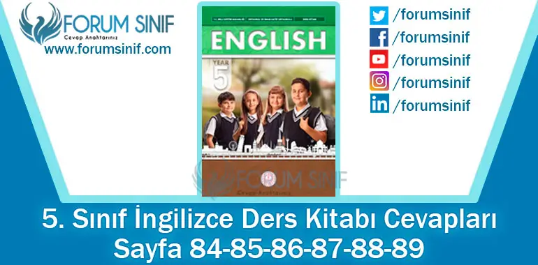 5. Sınıf İngilizce Ders Kitabı 84-85-86-87-88-89. Sayfa Cevapları MEB Yayınları 5. Sınıf İngilizce Ders Kitabı 84-85-86-87-88-89. Sayfa Cevapları MEB Yayınları