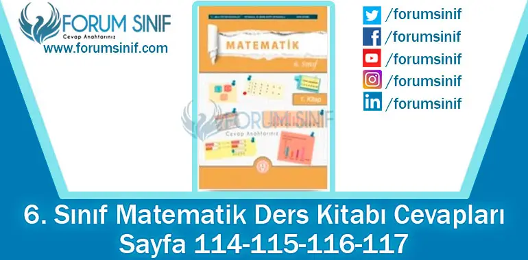6. Sınıf Matematik Ders Kitabı 114-115-116-117. Sayfa Cevapları 1. KİTAP 6. Sınıf Matematik Ders Kitabı 114-115-116-117. Sayfa Cevapları 1. KİTAP