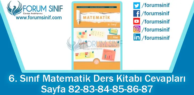 6. Sınıf Matematik Ders Kitabı 82-83-84-85-86-87. Sayfa Cevapları 1. KİTAP