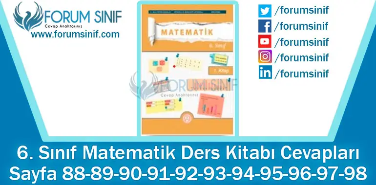 6. Sınıf Matematik Ders Kitabı 88-89-90-91-92-93-94-95-96-97-98. Sayfa Cevapları 1. KİTAP