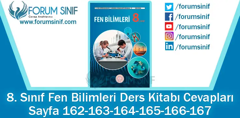 8. Sınıf Fen Bilimleri Ders Kitabı Sayfa 162-163-164-165-166-167. Cevapları MEB Yayınları 8. Sınıf Fen Bilimleri Ders Kitabı Sayfa 162-163-164-165-166-167. Cevapları MEB Yayınları