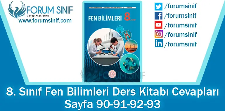 8. Sınıf Fen Bilimleri Ders Kitabı Sayfa 90-91-92-93. Cevapları MEB Yayınları