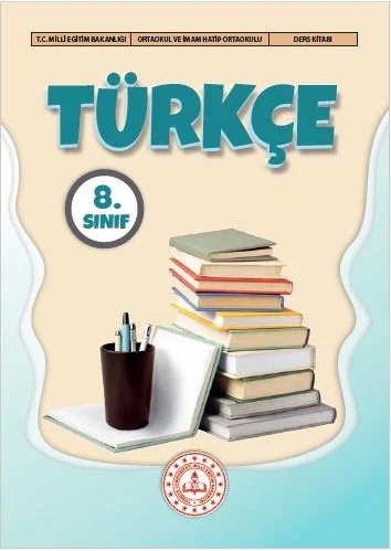 Türkçe Ders Kitabı Cevapları 2025-2026 8. Sınıf Türkçe Ders Kitabı Cevapları MEB Yayınları