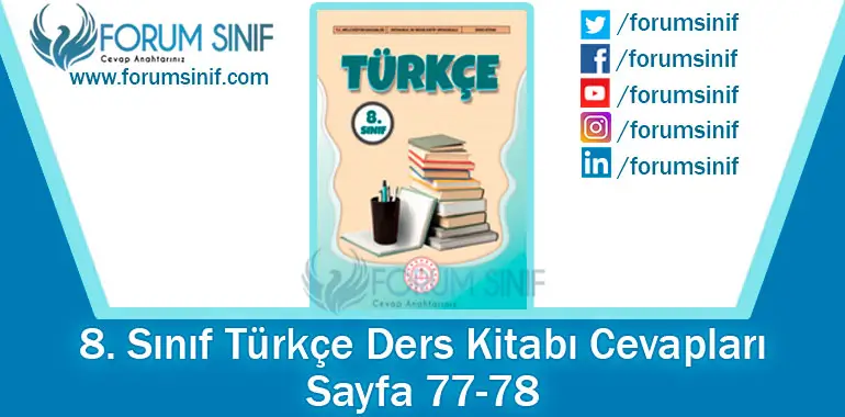 8. Sınıf Türkçe Ders Kitabı Sayfa 77-78. Cevapları MEB Yayınları