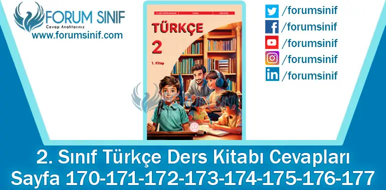 2. Sınıf Türkçe Ders Kitabı 170-171-172-173-174-175-176-177. Sayfa Cevapları 1. KİTAP 2. Sınıf Türkçe Ders Kitabı 170-171-172-173-174-175-176-177. Sayfa Cevapları 1. KİTAP