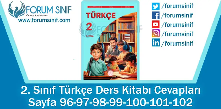 2. Sınıf Türkçe Ders Kitabı 96-97-98-99-100-101-102. Sayfa Cevapları 2. KİTAP