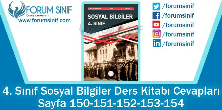 4. Sınıf Sosyal Bilgiler Ders Kitabı 150-151-152-153-154. Sayfa Cevapları MEB Yayınları