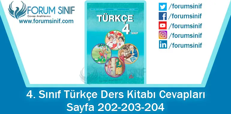 4. Sınıf Türkçe Ders Kitabı 202-203-204. Sayfa Cevapları ADA Yayıncılık