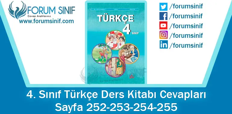 4. Sınıf Türkçe Ders Kitabı 252-253-254-255. Sayfa Cevapları ADA Yayıncılık