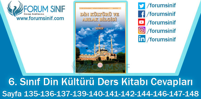6. Sınıf Din Kültürü Ders Kitabı Sayfa 135-136-137-139-140-141-142-144-146-147-148. Cevapları MEB Yayınları 6. Sınıf Din Kültürü Ders Kitabı Sayfa 135-136-137-139-140-141-142-144-146-147-148. Cevapları MEB Yayınları