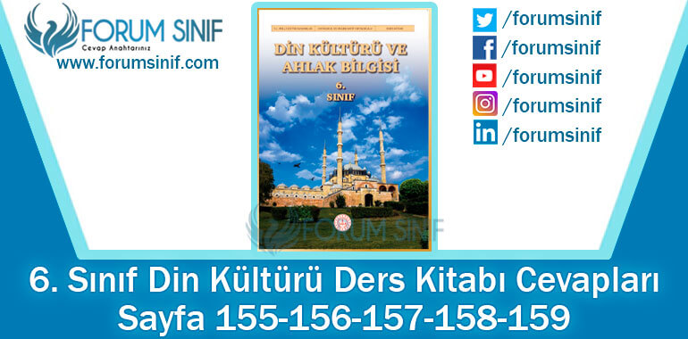 6. Sınıf Din Kültürü Ders Kitabı Sayfa 155-156-157-158-159. Cevapları MEB Yayınları 6. Sınıf Din Kültürü Ders Kitabı Sayfa 155-156-157-158-159. Cevapları MEB Yayınları