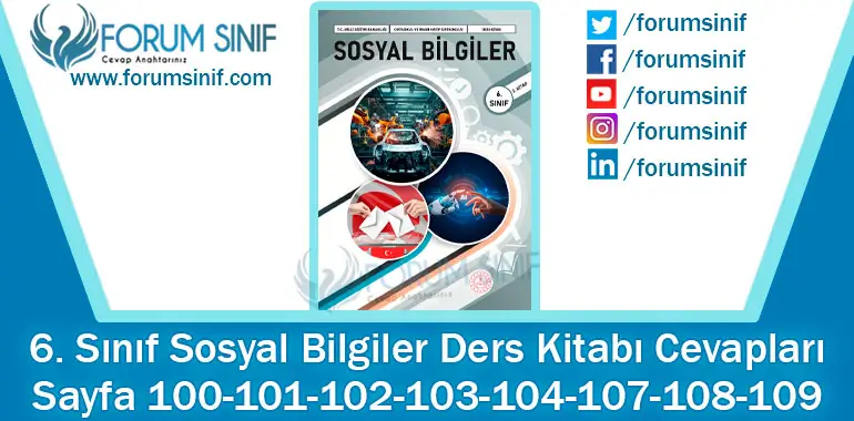 6. Sınıf Sosyal Bilgiler Ders Kitabı 100-101-102-103-104-107-108-109. Sayfa Cevapları 2. KİTAP 6. Sınıf Sosyal Bilgiler Ders Kitabı 100-101-102-103-104-107-108-109. Sayfa Cevapları 2. KİTAP